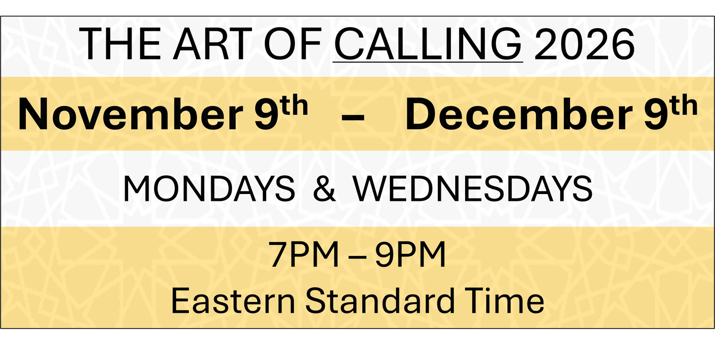 THE ART OF CALLING - November 9th - December 9th 2026