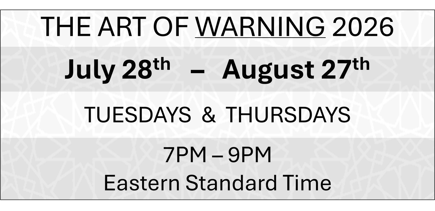 THE ART OF WARNING - July 28th - August 27th 2026