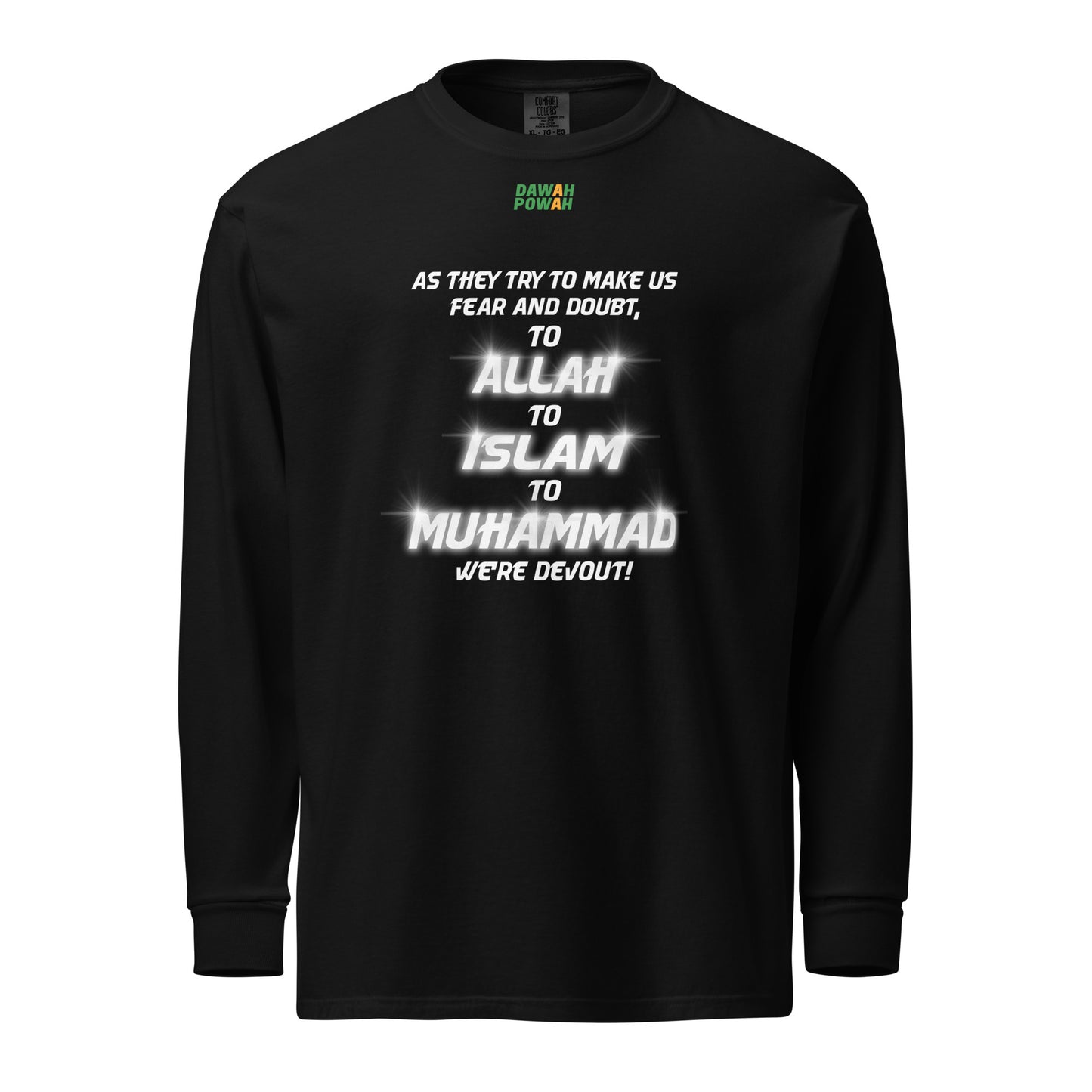 TO ALLAH, TO ISLAM, TO MUHAMMAD - SHINE COLLECTION Garment-dyed heavyweight long-sleeve shirt
