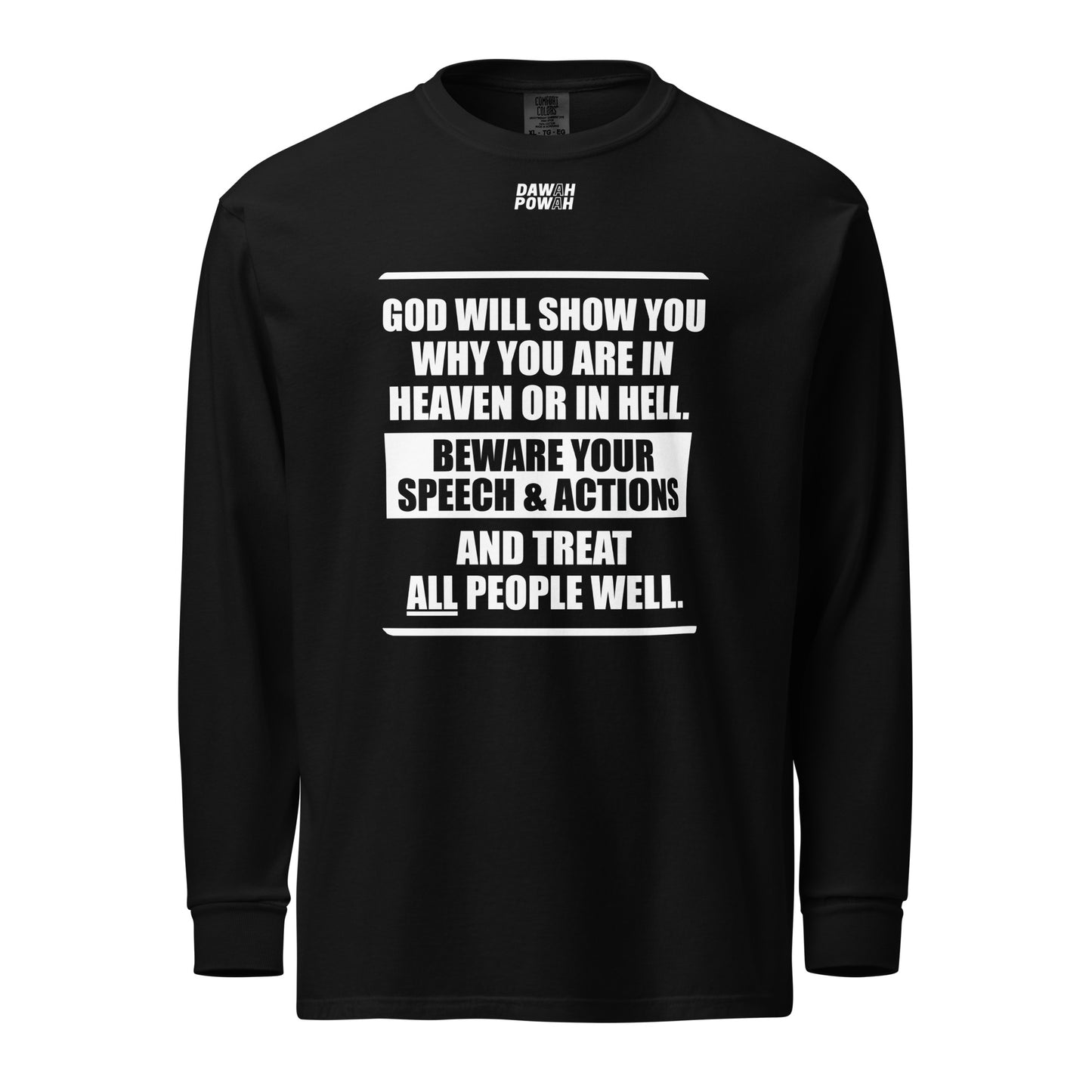 BEWARE YOUR SPEECH & ACTIONS - POEM - WHITE COLLECTION Garment-dyed heavyweight long-sleeve shirts