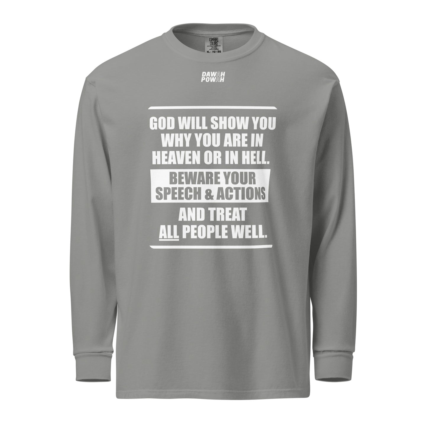 BEWARE YOUR SPEECH & ACTIONS - POEM - WHITE COLLECTION Garment-dyed heavyweight long-sleeve shirts
