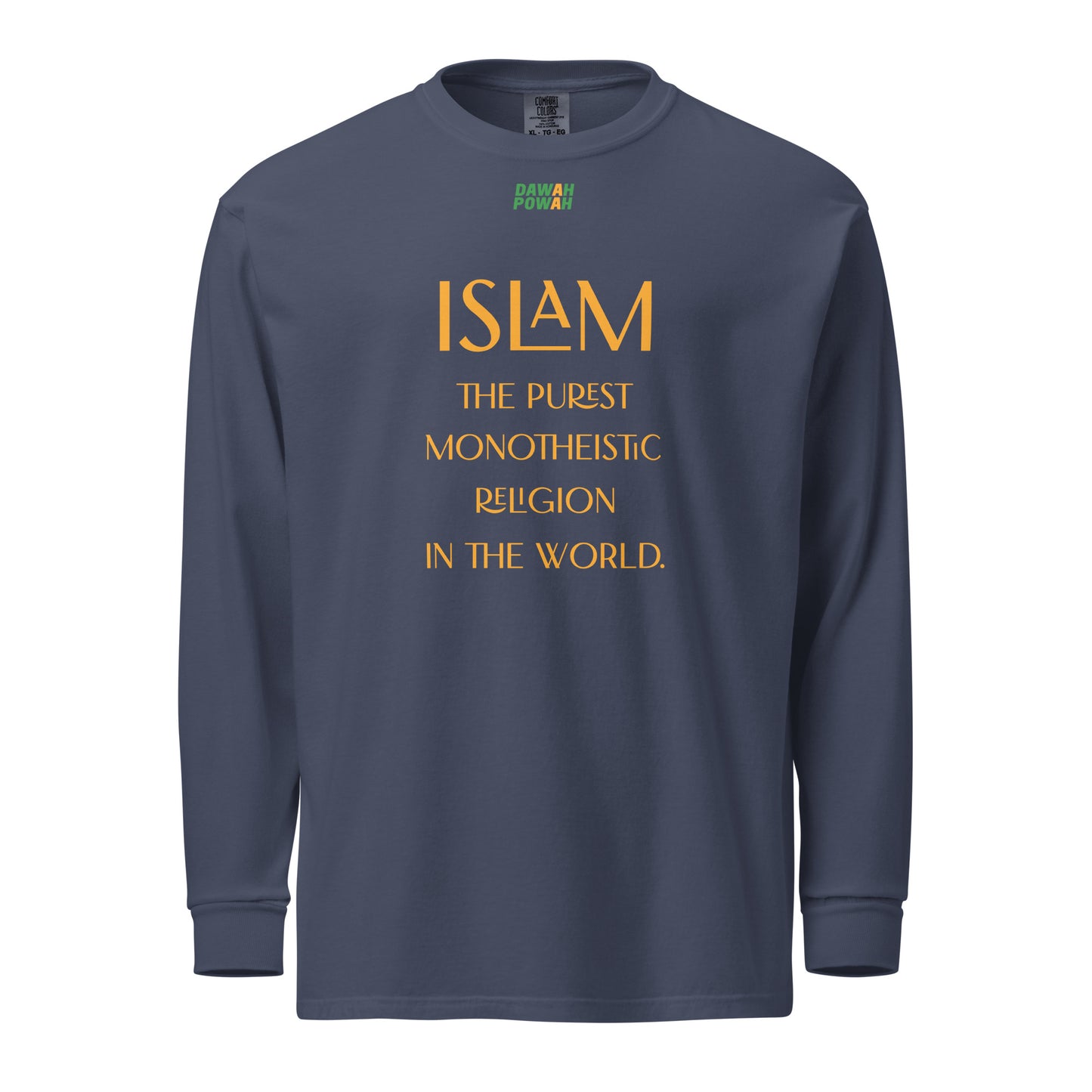 ISLAM, THE PUREST MONOTHEISTIC RELIGION - ORANGE COLLECTION Garment-dyed heavyweight long-sleeve shirts