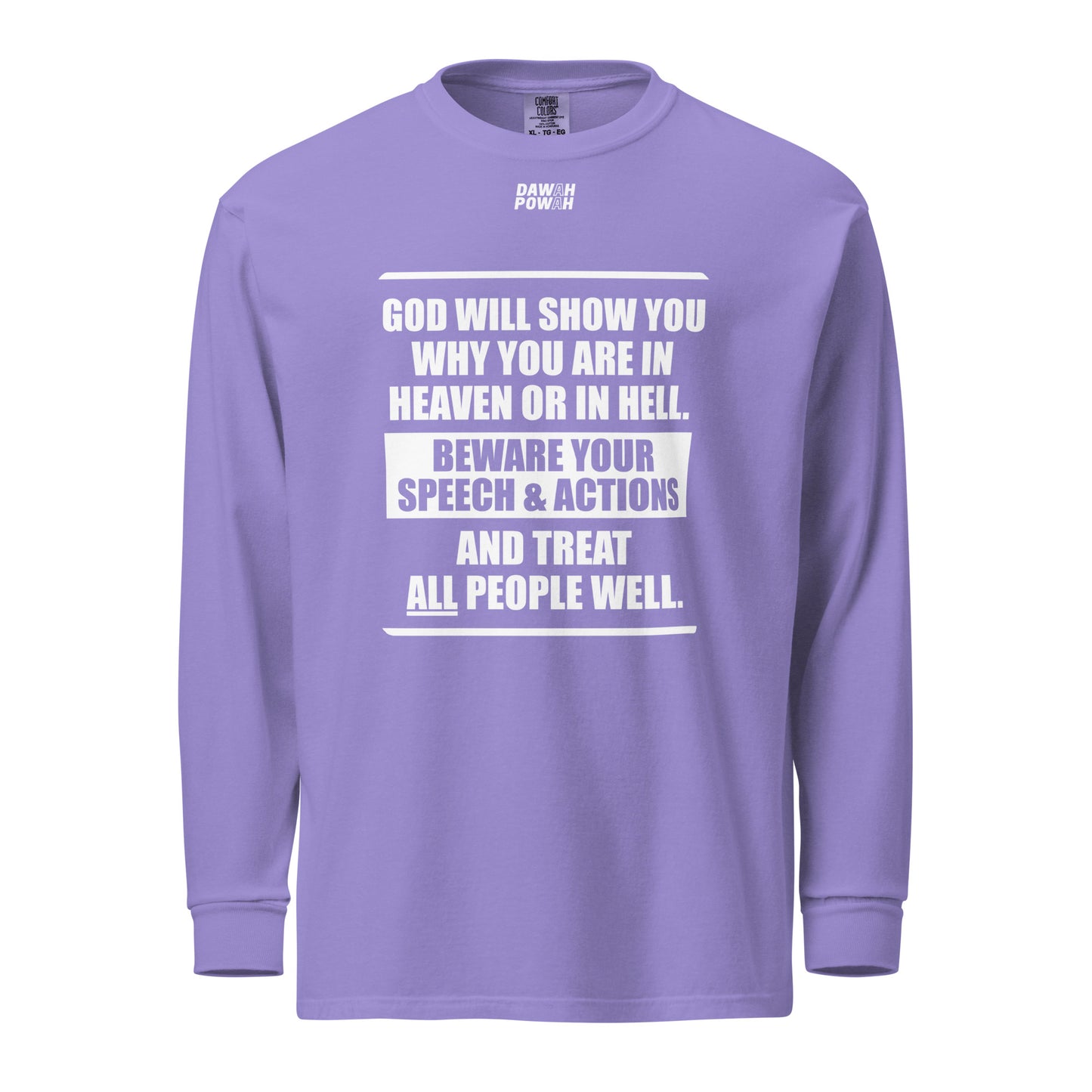 BEWARE YOUR SPEECH & ACTIONS - POEM - WHITE COLLECTION Garment-dyed heavyweight long-sleeve shirts