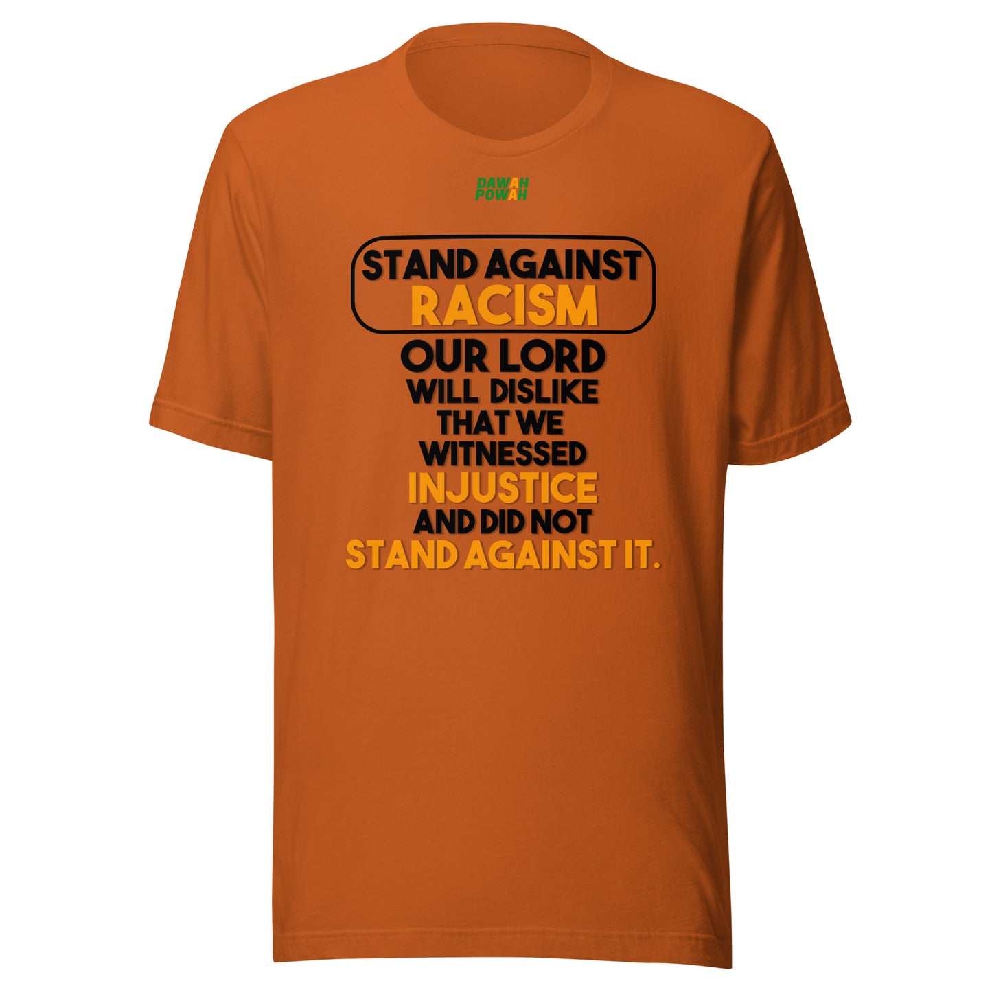 RACISM - STAND AGAINST IT! BLACK & ORANGE COLLECTION Unisex t-shirts