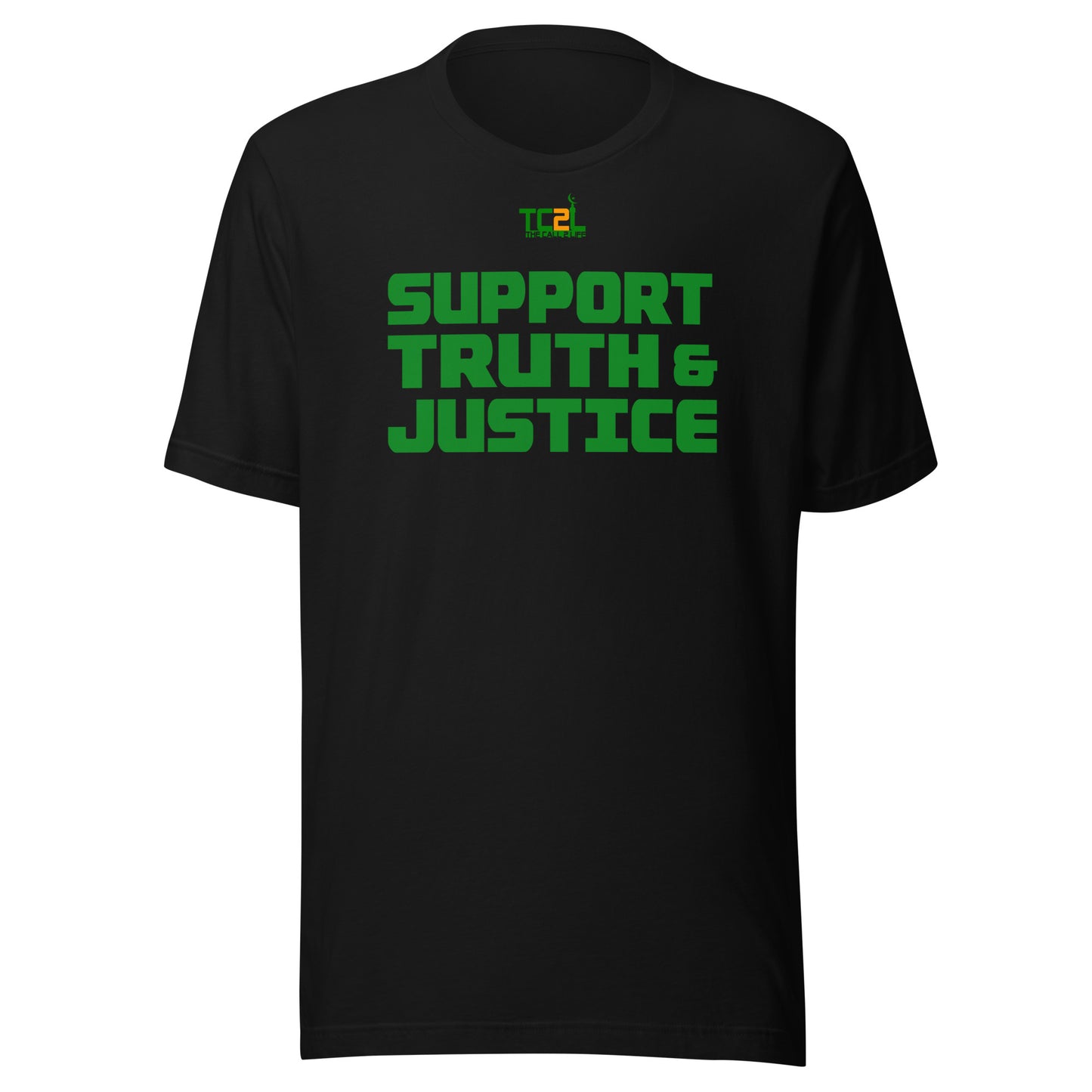 SUPPORT TRUTH & JUSTICE - GREEN COLLECTION Unisex t-shirts