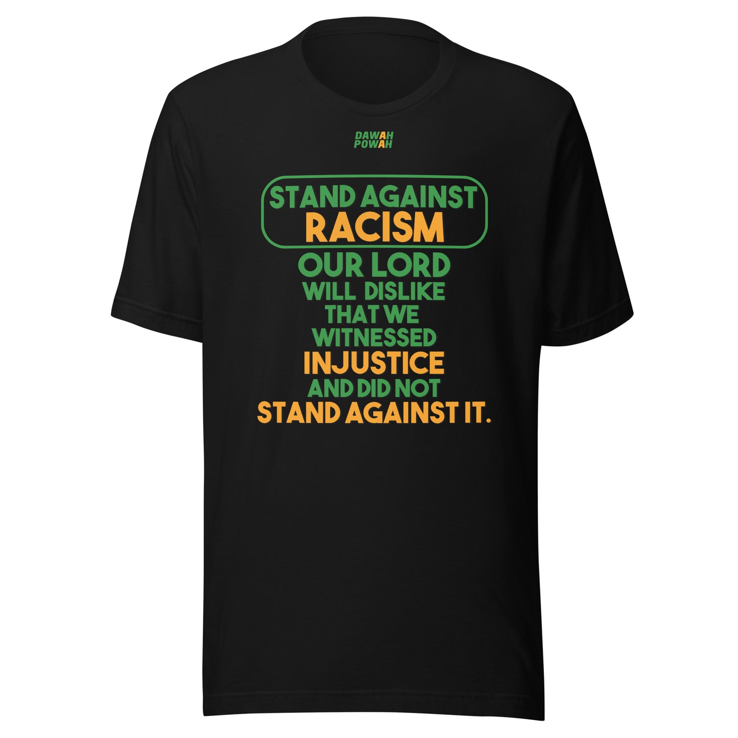 RACISM - STAND AGAINST IT! - GREEN & ORANGE COLLECTION Unisex t-shirts
