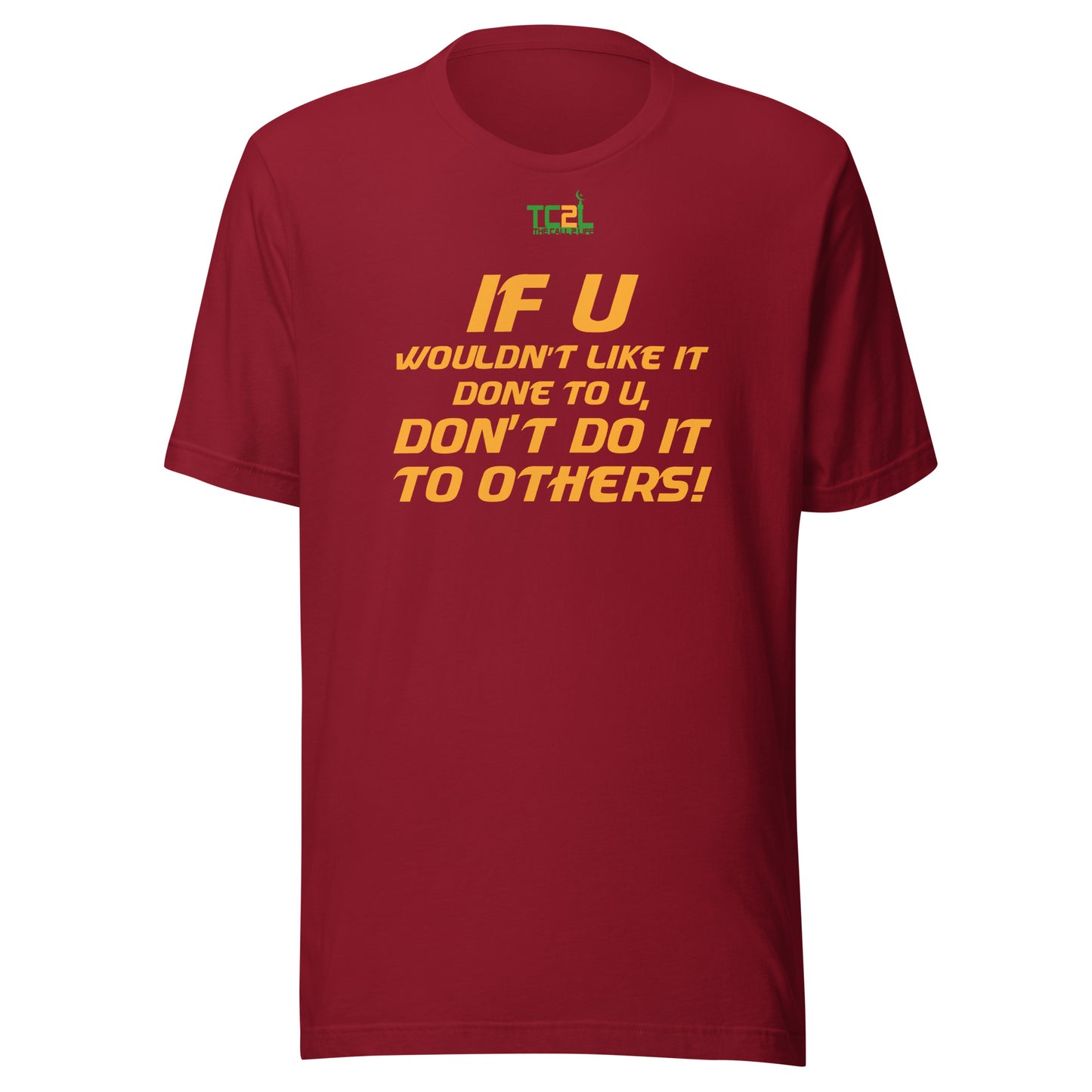IF U WOULN'T LIKE IT... - ORANGE COLLECTION Unisex t-shirts