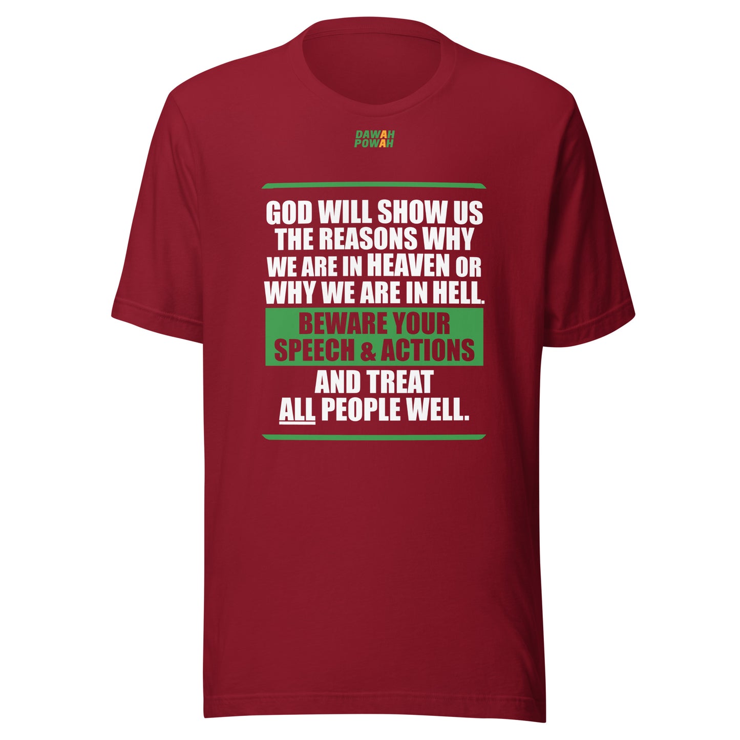 BEWARE YOUR SPEECH & ACTIONS - POEM - WHITE & GREEN COLLECTION Unisex t-shirts