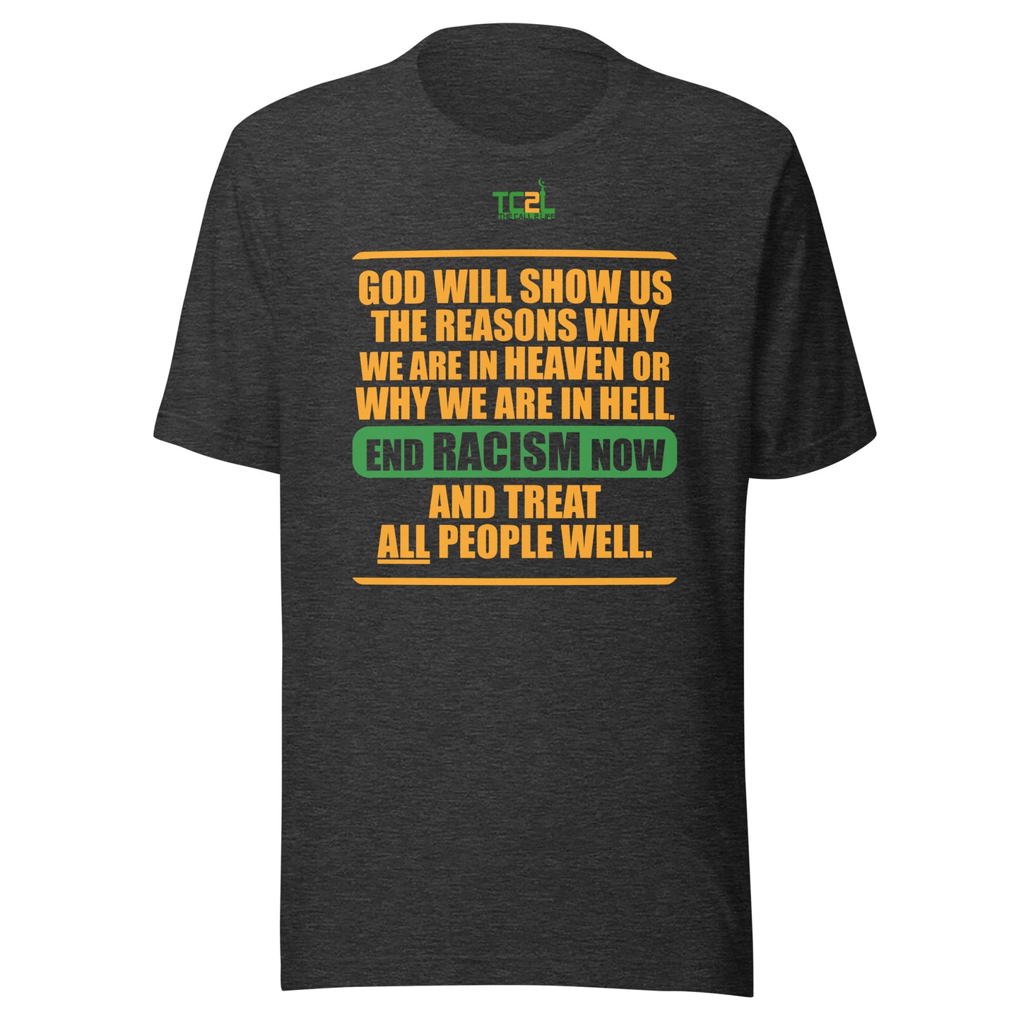 END RACISM - POEM - ORANGE & GREEN COLLECTION Unisex t-shirt