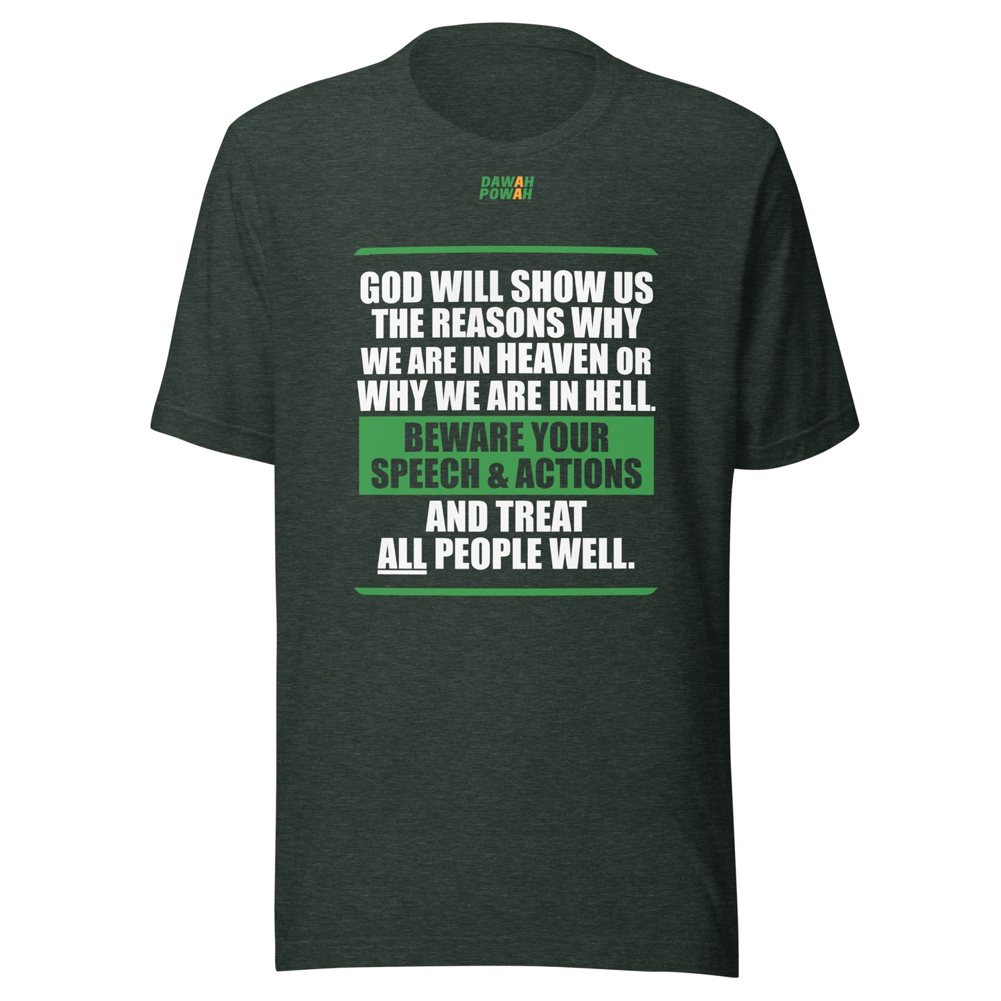 BEWARE YOUR SPEECH & ACTIONS - POEM - WHITE & GREEN COLLECTION Unisex t-shirts