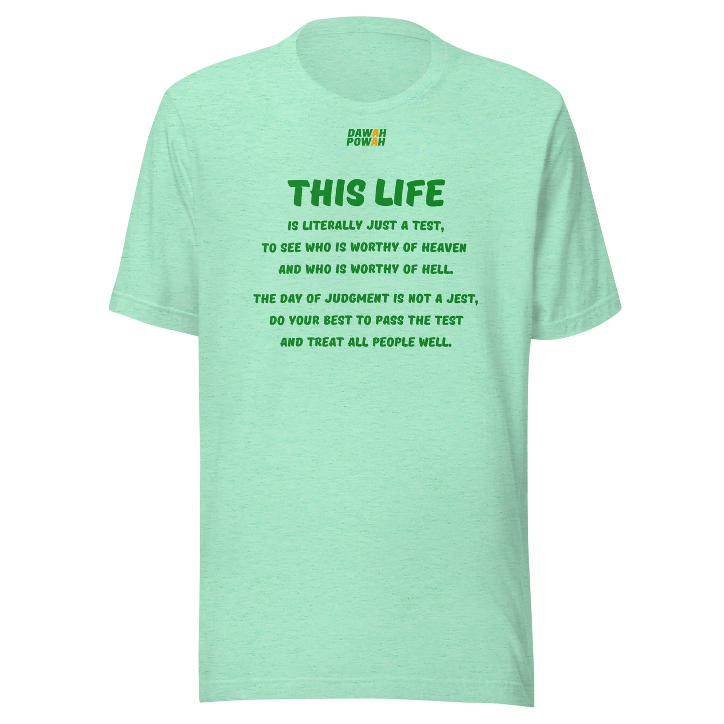 THIS LIFE - POEM - GREEN COLLECTION Unisex t-shirts
