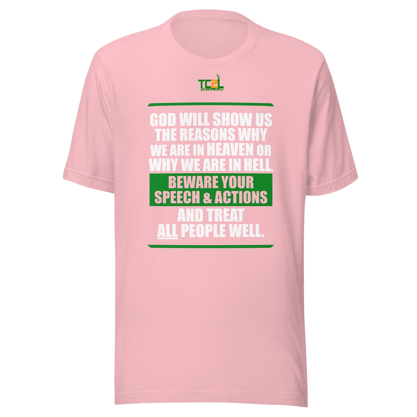 BEWARE YOUR SPEECH & ACTIONS - POEM - WHITE & GREEN COLLECTION Unisex t-shirts