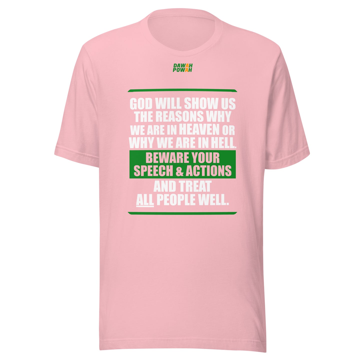 BEWARE YOUR SPEECH & ACTIONS - POEM - WHITE & GREEN COLLECTION Unisex t-shirts