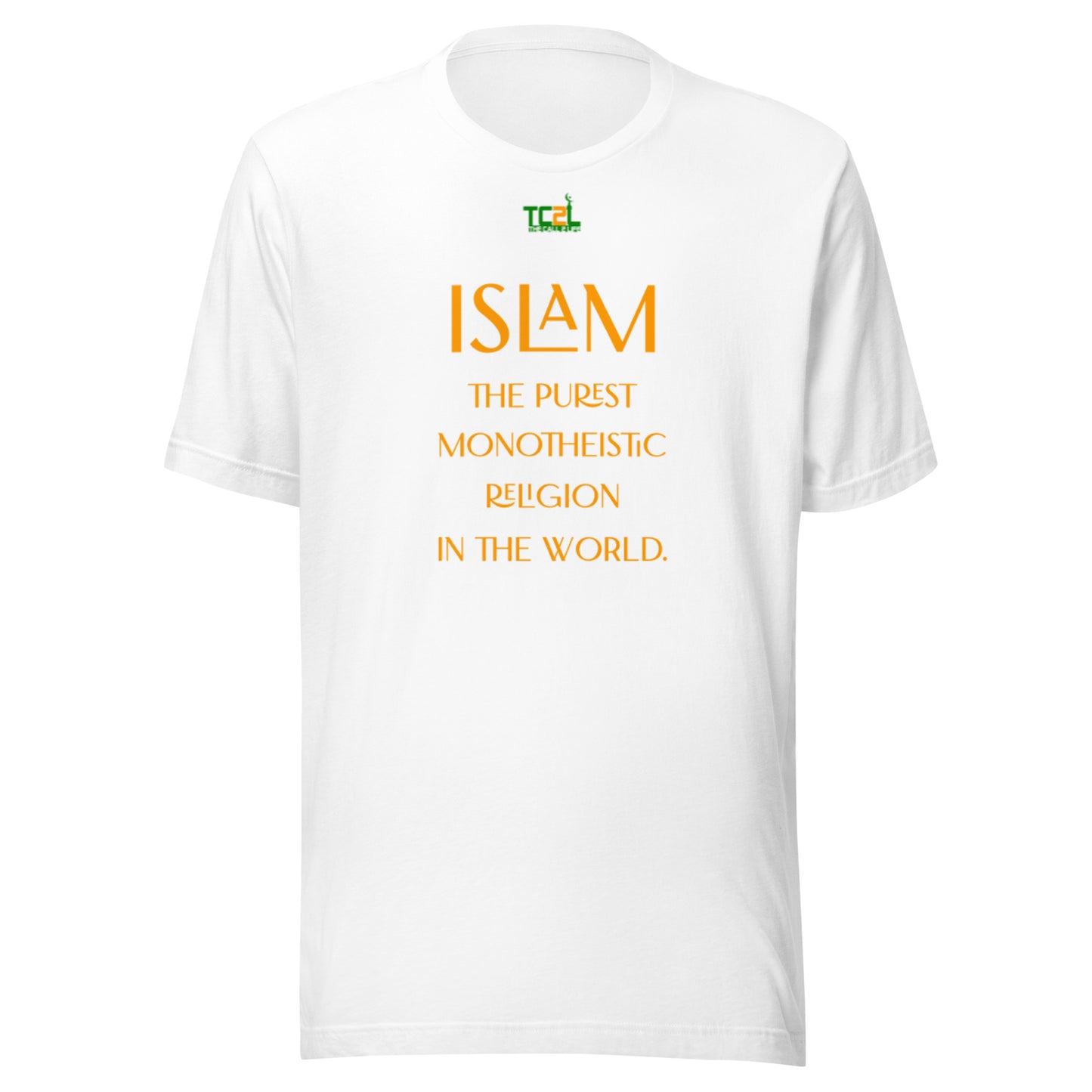 ISLAM, THE PUREST MONOTHEISTIC RELIGION - ORANGE COLLECTION Unisex t-shirt