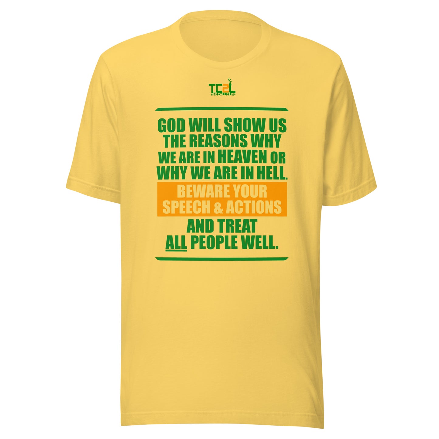 BEWARE YOUR SPEECH & ACTIONS - POEM - GREEN & ORANGE COLLECTION Unisex t-shirts