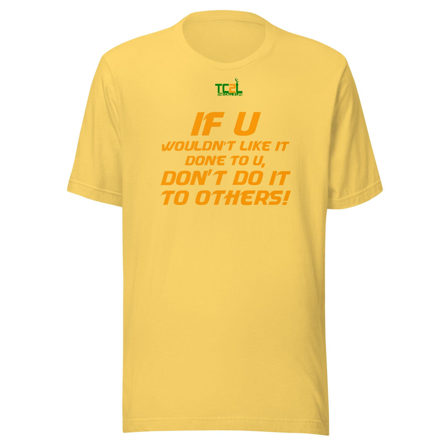 IF U WOULN'T LIKE IT... - ORANGE COLLECTION Unisex t-shirts