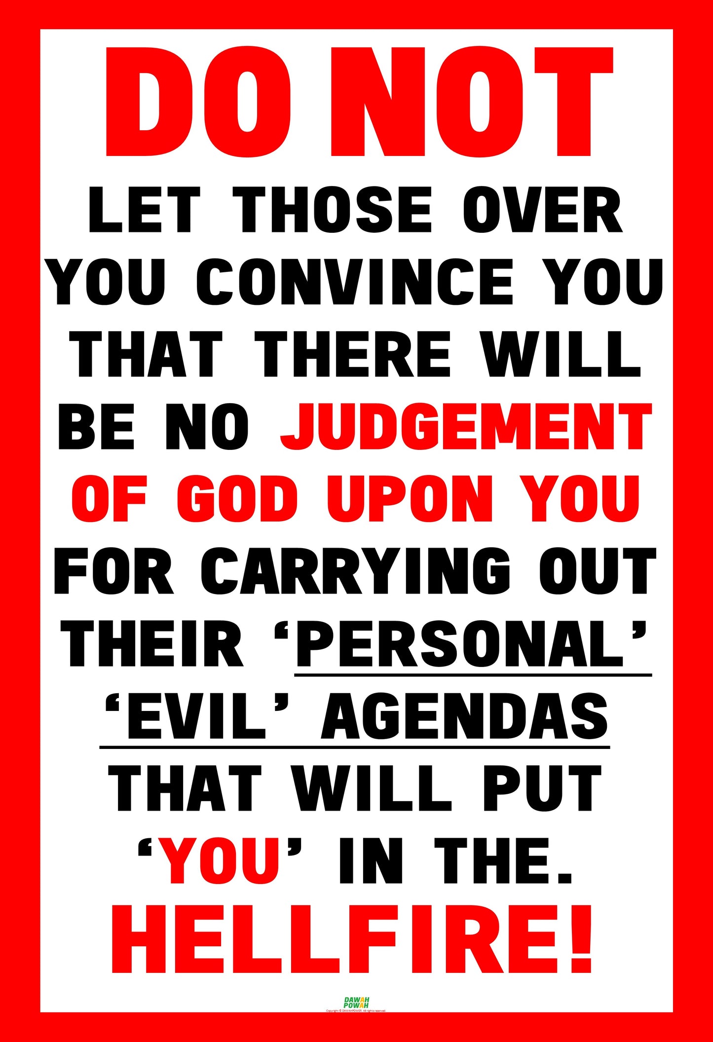 DO NOT LET THOSE OVER YOU CONVINCE YOU... - 24X36 Photo paper poster