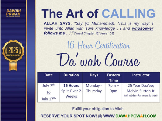 The Art of 'Calling' - (16 Hour) Dawah Certification Course