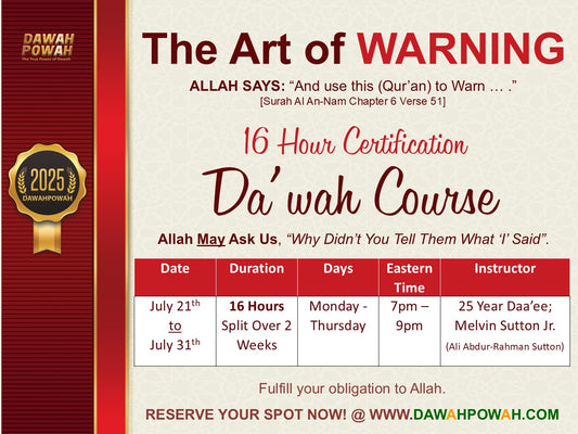 The Art of Warning - (16 Hour) Dawah Certification Course
