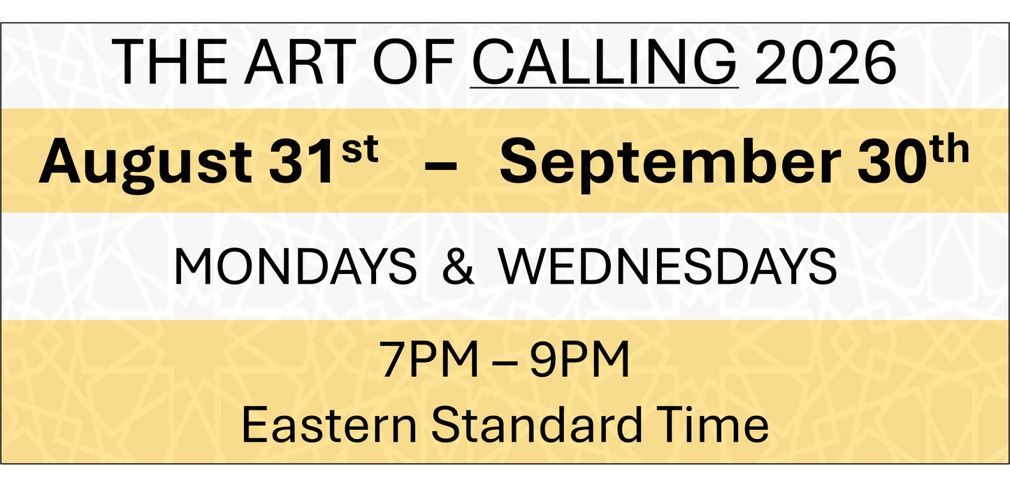 THE ART OF CALLING - August 31st - September 30th 2026