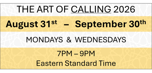 THE ART OF CALLING - August 31st - September 30th 2026