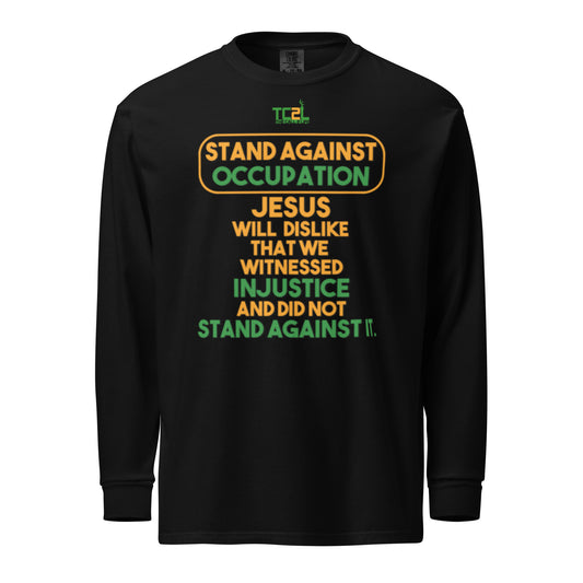 STAND AGAINST OCCUPATION - JESUS WILL DISLIKE - ORANGE & GREEN COLLECTION Garment-dyed heavyweight long-sleeve shirt