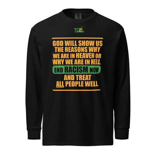 END RACISM - GOD WILL SHOW US... - ORANGE & GREEN COLLECTION Garment-dyed heavyweight long-sleeve shirts