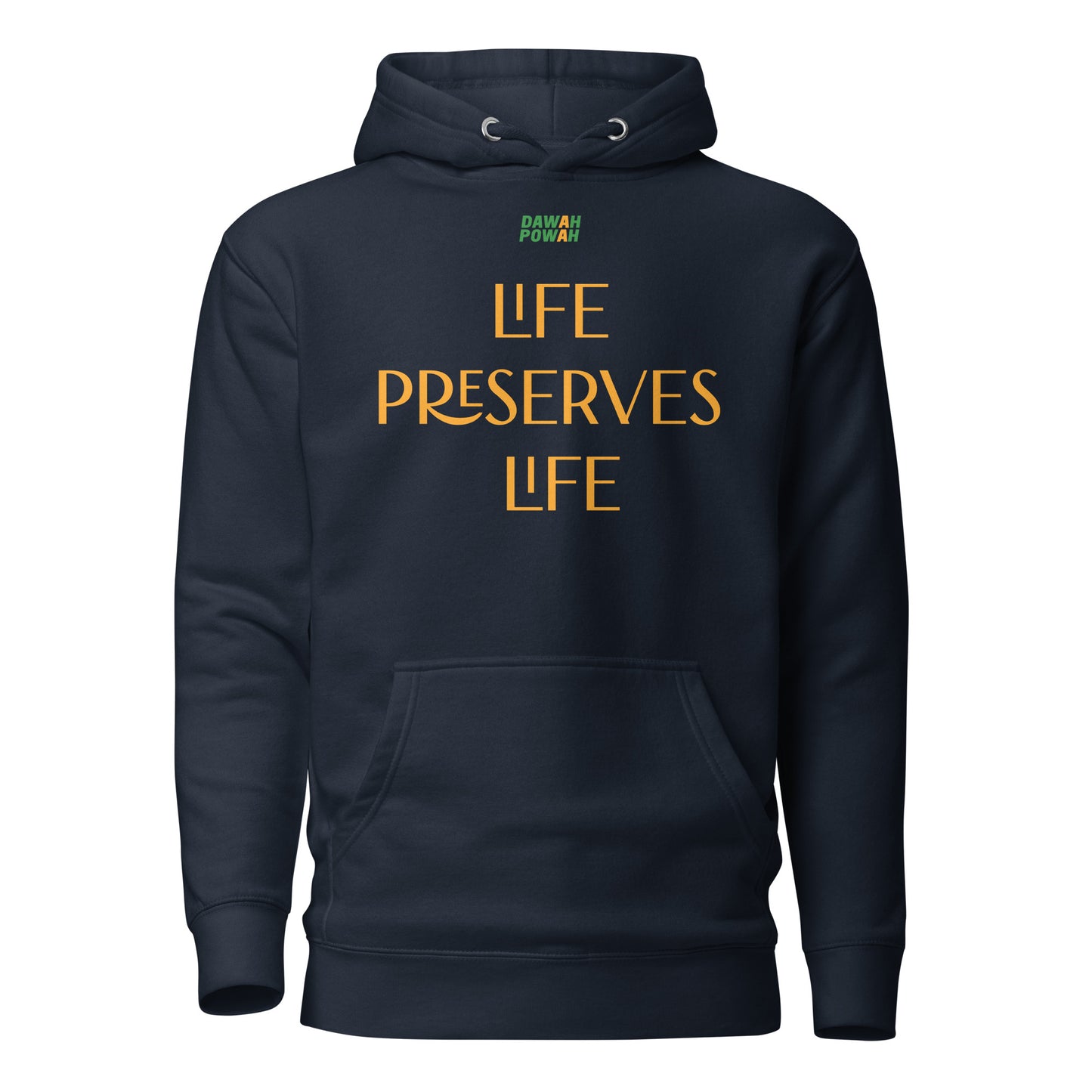 LIFE PRESERVES LIFE - ORANGE COLLECTION Unisex Hoodies