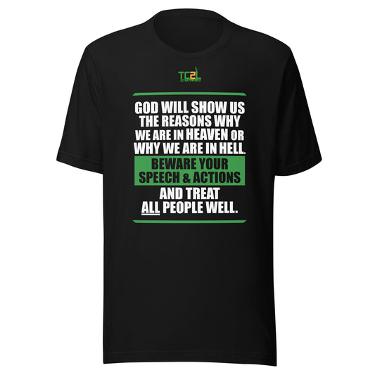 BEWARE YOUR SPEECH & ACTIONS - POEM - WHITE & GREEN COLLECTION Unisex t-shirts