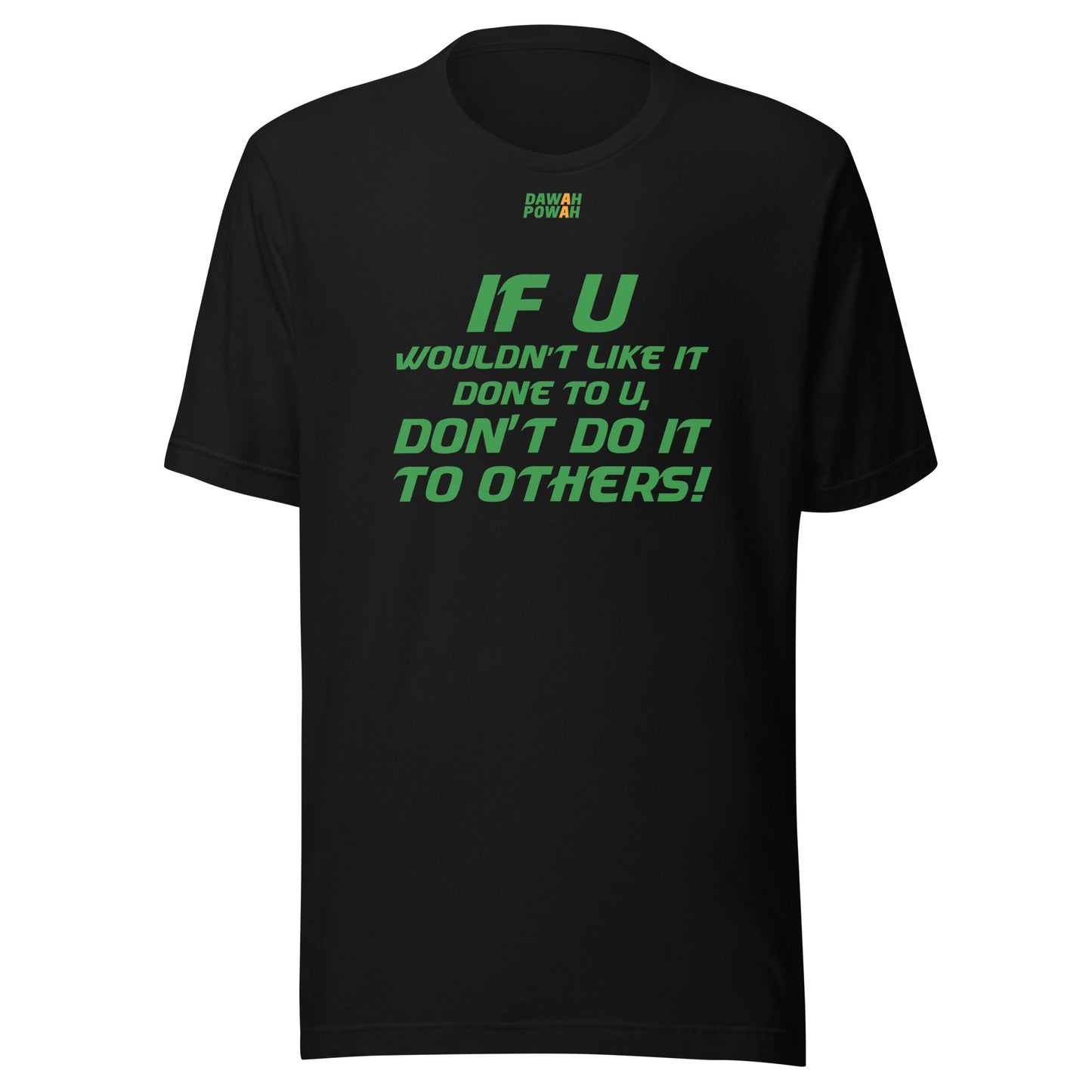 IF U WOULDN'T LIKE IT - GREEN COLLECTION Unisex t-shirts