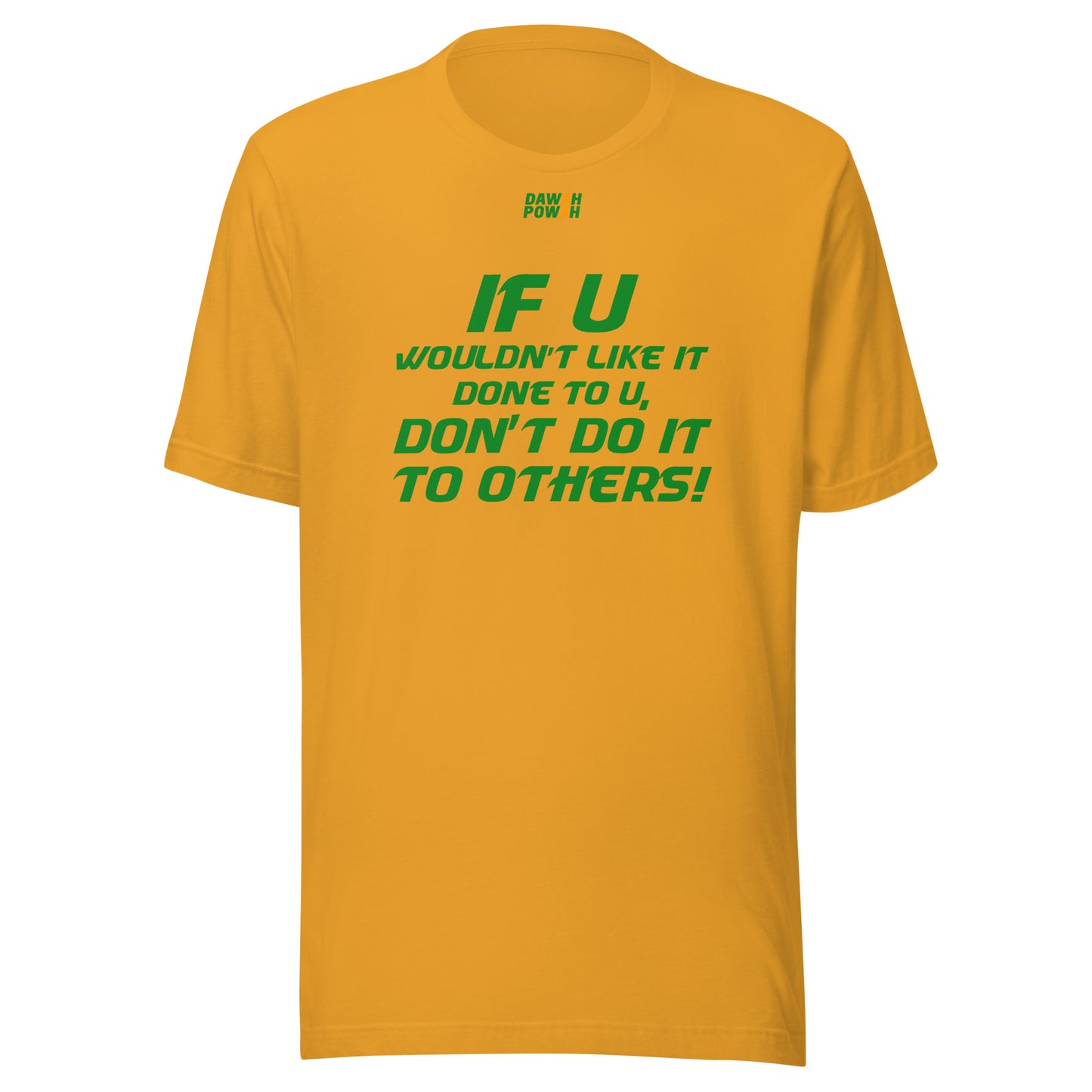 IF U WOULDN'T LIKE IT - GREEN COLLECTION Unisex t-shirts