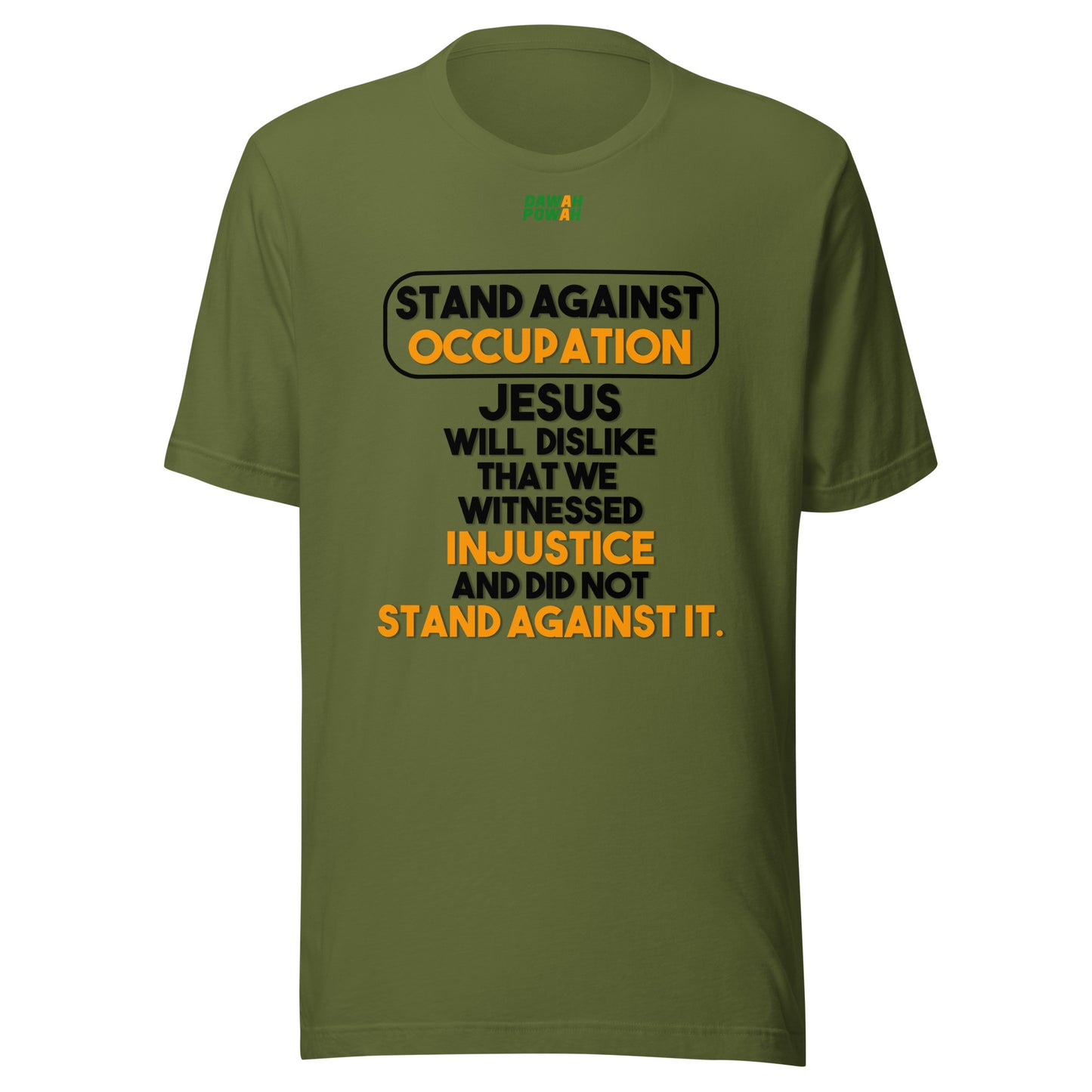 STAND AGAINST - OCCUPATION - JESUS WILL DISLIKE - BLACK & ORANGE COLORED COLLECTION Unisex t-shirts