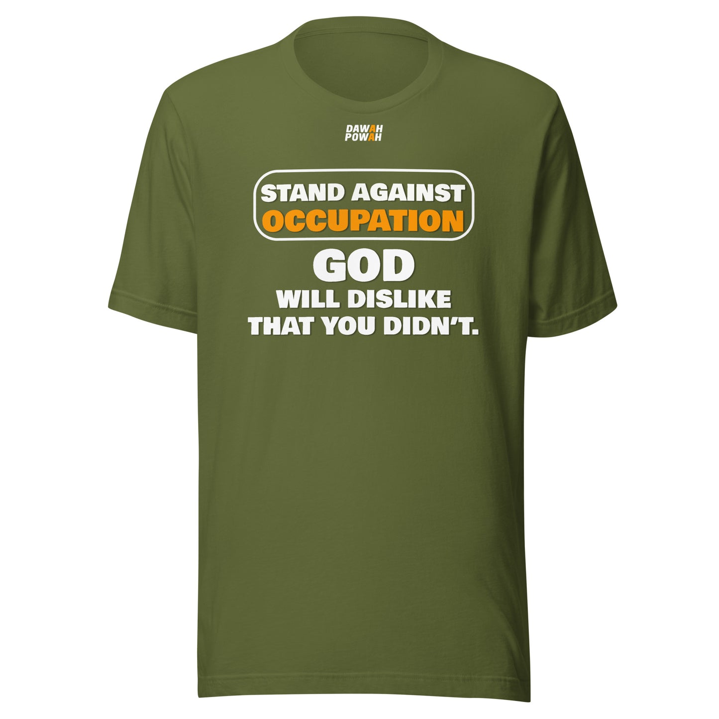 STAND AGAINST OCCUPATION - GOD WILL DISLIKE - WHITE & ORANGE COLLECTION Unisex t-shirts