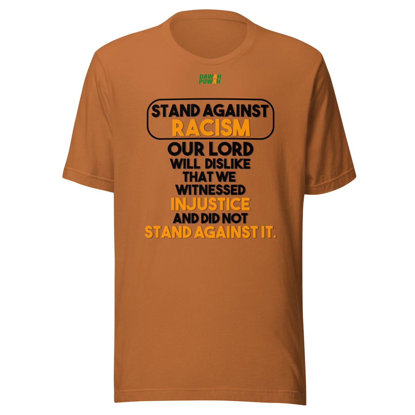 RACISM - STAND AGAINST IT! BLACK & ORANGE COLLECTION Unisex t-shirts